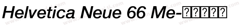 Helvetica Neue 66 Me字体转换
